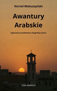Awantury arabskie - Kornel Makuszyński - ebook