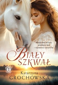 Biały Szkwał - Katarzyna Grochowska - ebook