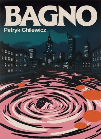 Bagno - Patryk Chilewicz - ebook