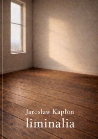 Liminalia - Jarosław Kapłon - ebook