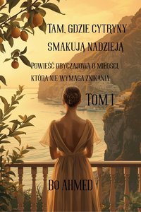 Tam, gdzie cytryny smakują nadzieją - Bo AHMED - ebook