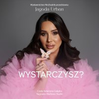 Wystarczysz? - Jagoda Urban - audiobook