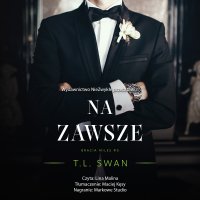 Na zawsze - T. L. Swan - audiobook