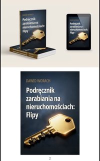 Podręcznik Zarabiania na Nieruchomościach : Flipy - Dawid Worach - audiobook
