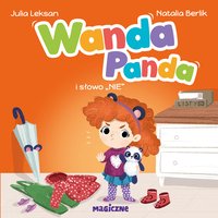 Wanda Panda i słowo "Nie" - Julia Leksan - audiobook