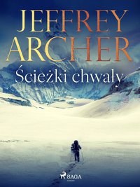 Ścieżki chwały - Jeffrey Archer - ebook