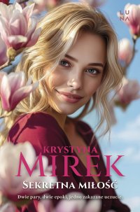 Sekretna miłość - Krystyna Mirek - ebook