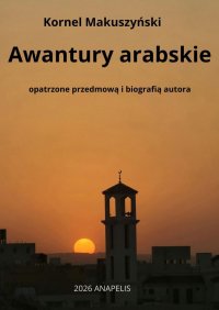 Awantury arabskie - Kornel Makuszyński - ebook