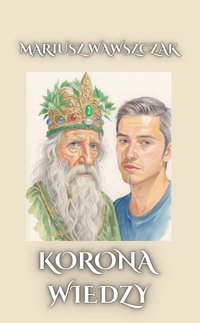 Korona Wiedzy - Mariusz Wawszczak - ebook