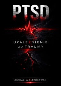 PTSD - Michał Walendowski - ebook