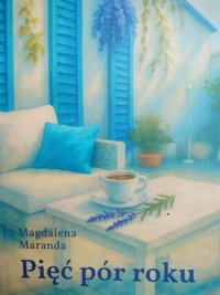 Pięć pór roku - Magdalena Maranda - ebook