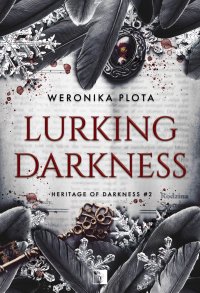 Lurking Darkness - Weronika Plota - ebook