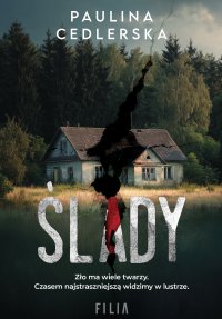 Ślady - Paulina Cedlerska - ebook