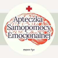 Apteczka Samopomocy Emocjonalnej - Katarzyna Kata - audiobook