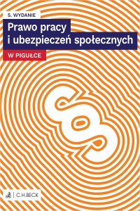 Prawo pracy i ubezpieczeń społecznych w pigułce plus testy online - Lucyna Wyciszkiewicz-Pardej - ebook