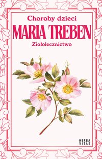 Choroby dzieci - Maria Treben - ebook