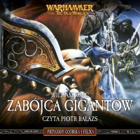 Zabójca Gigantów - William King - audiobook
