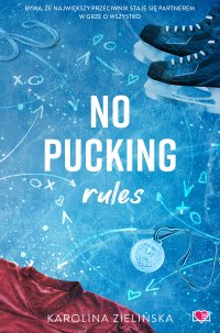 No Pucking Rules - Karolina Zielińska - ebook