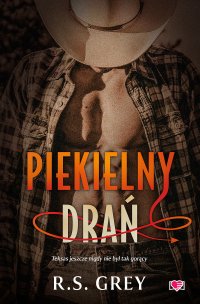 Piekielny drań - R. S. Grey - ebook