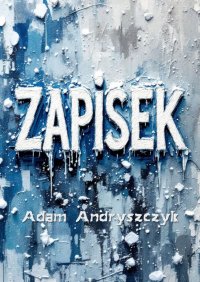 Zapisek - Adam Andryszczyk - ebook