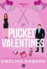 Pucked Valentines - Ewelina Nawara - ebook