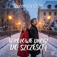 W połowie drogi do szczęścia - Veronica Ovie - audiobook