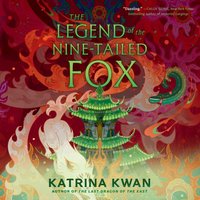 Legend of the Nine-Tailed Fox - Katrina Kwan - audiobook