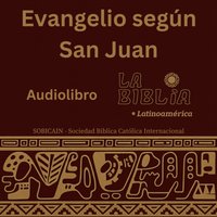 Evangelio según San Juan - Sobicain Sobicain - audiobook