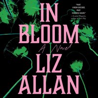 In Bloom - Liz Allan - audiobook