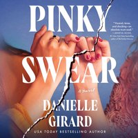 Pinky Swear - Danielle Girard - audiobook