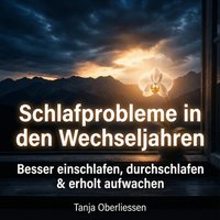 Schlafprobleme in den Wechseljahren - Oberliessen Tanja Oberliessen - audiobook