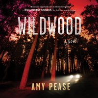 Wildwood - Amy Pease - audiobook