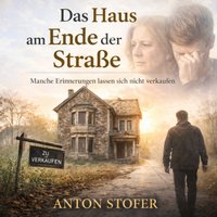 Das Haus am Ende der Strae - Stofer Anton Stofer - audiobook