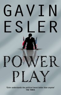 Power Play - Gavin Esler - audiobook