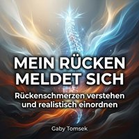 Mein Rücken meldet sich - Tomsek Gaby Tomsek - audiobook