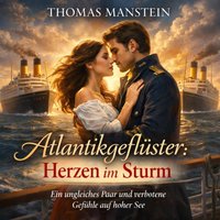 Atlantikgeflüster: Herzen im Sturm - Manstein Thomas Manstein - audiobook