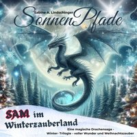 SAM im Winterzauberland - Lindschinger Sabine A. Lindschinger - audiobook