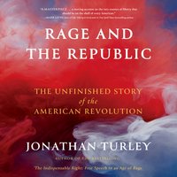 Rage and the Republic - Jonathan Turley - audiobook