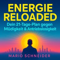Energie Reloaded - Schneider Mario Schneider - audiobook