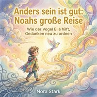 Anders sein ist gut: Noahs große Reise - Stark Nora Stark - audiobook