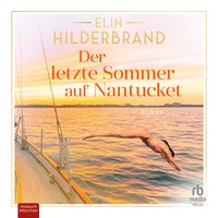 Der letzte Sommer auf Nantucket - Elin Hilderbrand - audiobook