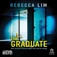 The Graduate - Rebecca Lim - audiobook