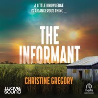The Informant - Christine Gregory - audiobook