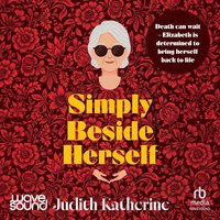 Simply Beside Herself - Judith Katherine - audiobook