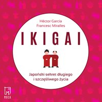 Ikigai - Francesc Miralles - audiobook
