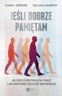 Jeśli dobrze pamiętam - Ciara Greene - ebook