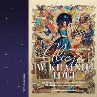Alicja w Krainie Idei - Roger-Pol Droit - audiobook