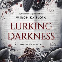 Lurking Darkness - Weronika Plota - audiobook