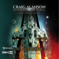 Expeditionary Force. Tom 16. Konsekwencje - Craig Alanson - audiobook