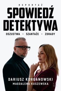 Spowiedź detektywa - Magdalena Kuszewska - ebook